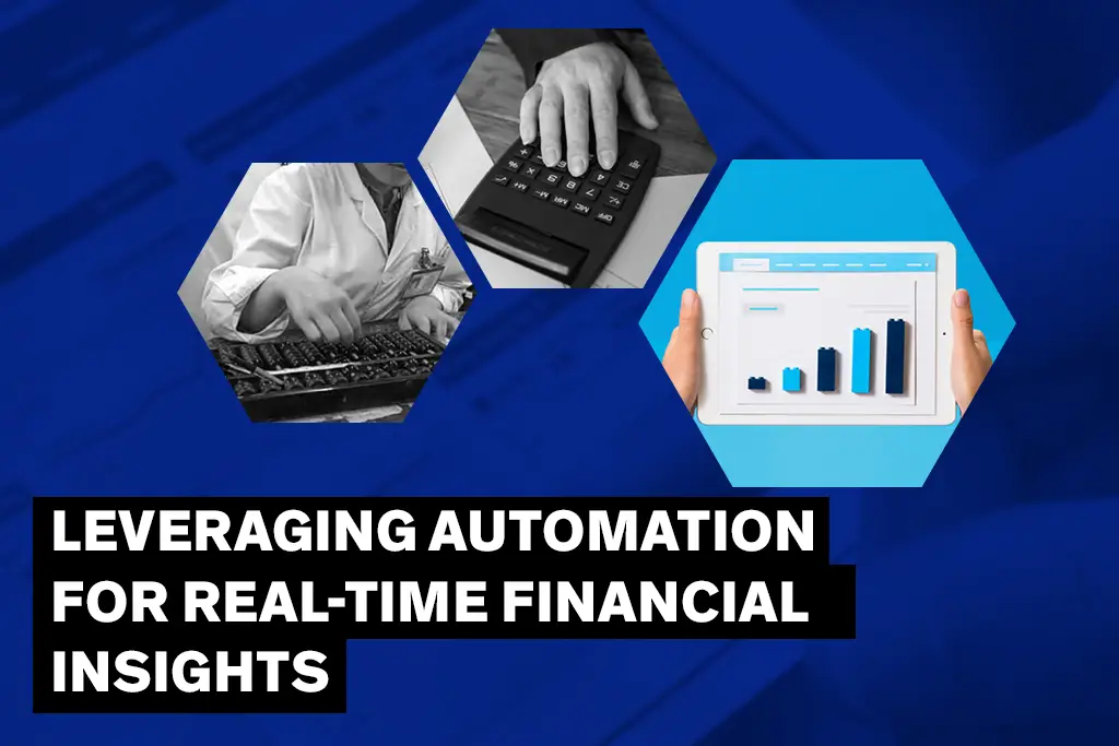 Ditch the Spreadsheets: Real-Time Financial Insights with Automation and Cloud Accounting